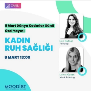 Psikolog Damla Özcan ve Psikolog Ece Kutsal’ın Kadınlar Günü'nde kadın ruh sağlığı üzerine gerçekleştirdikleri canlı yayının kapak görseli, kadınların psikolojik sağlığını ele alan dikkat çekici bir tasarım.